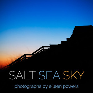 Salt Sea Sky: Photography by Eileen Powers