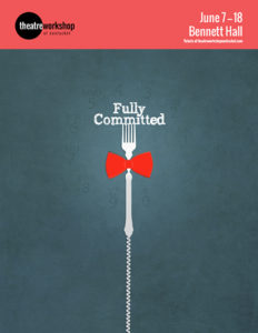 Fully Committed poster design by javatime design eileen powers